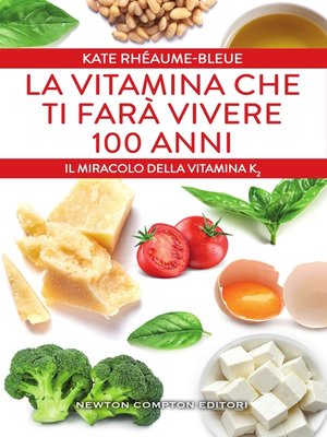 cover image of La vitamina che ti farà vivere 100 anni
